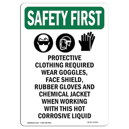 OSHA SAFETY FIRST Sign, Protective Clothing W/ Symbol, 18in X 12in Aluminum